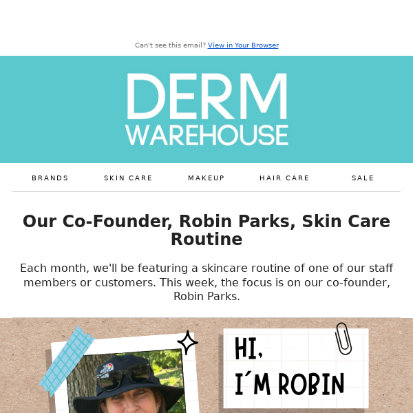 Our Co-Founder, Robin Parks' Skin Care Routine 😍