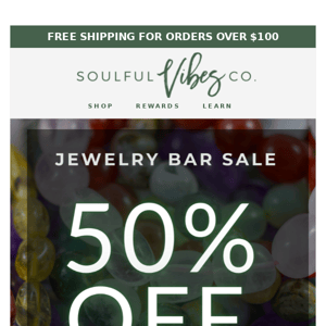 50% OFF CRYSTAL JEWELRY!
