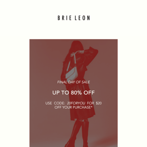 FINAL DAY OF SALE | UP TO 80% OFF