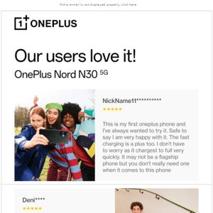 Our users are happy with OnePlus Nord N30 5G！