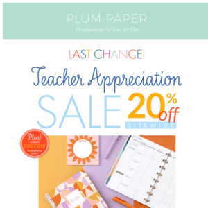 Last chance to shop 20% OFF sitewide with our Teacher Appreciation Sale 🤩