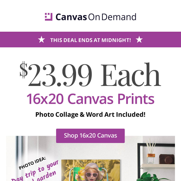 🚨 This deal ends at midnight 🚨 16x20 canvas for $24!
