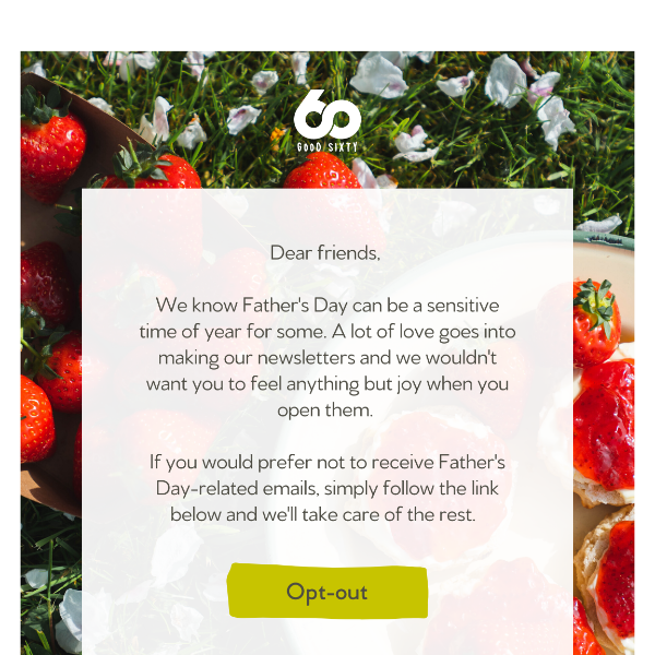 Would you like to opt out of Father's Day emails? 💚
