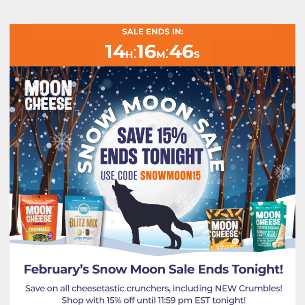 ❄️ 🌝 Snow Moon 15% Off Sale Ends TONIGHT!!!