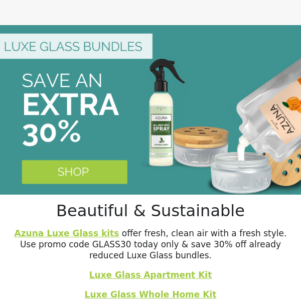 Sustainable Glass is Here! Save an Extra 30% Off
