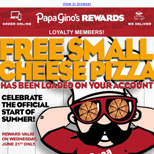 📢 ATTN: LOYALTY MEMBERS!! FREE 👏 SMALL 👏 CHEESE 👏 PIZZA 👏 Today to Celebrate the First Day of Summer! 🌞