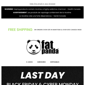 Fat Panda Vape Shop - LAST DAY! Black Friday & Cyber Monday Sale Ends Tonight!