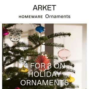 Enjoy 4 for 3 on holiday ornaments