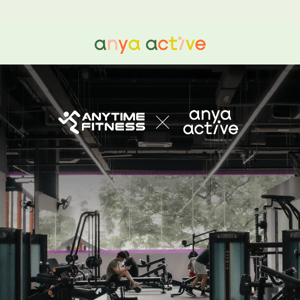 Join us: Anya Active x Anytime Fitness 🏋🏻‍♀️