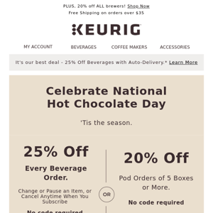 Celebrate National Hot Chocolate Day with 20% off pods!