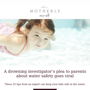 A drowning investigator's plea to parents about water safety