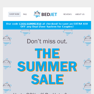 😎 Beat the summer heat: Up to $390 off cool sleep!