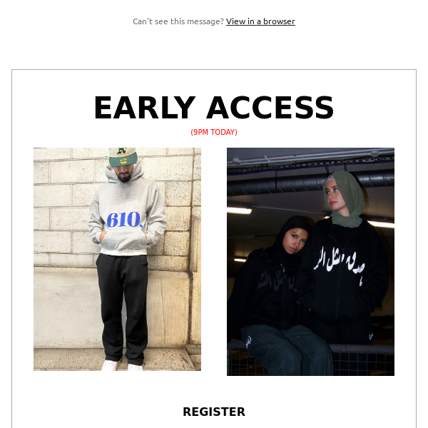 Sign up for early access or else