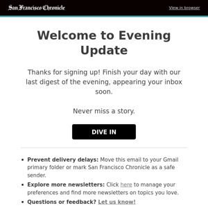 Thanks for signing up for the Evening Update newsletter.