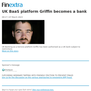 Finextra News Flash: UK BaaS platform Griffin becomes a bank