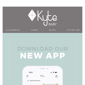 Download the Kyte BABY App! 📱