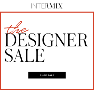 IT'S BACK: THE DESIGNER SALE