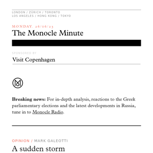 The Monocle Minute – Monday 26 June 2023