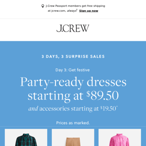 Today only: party-ready dresses, starting at $89.50