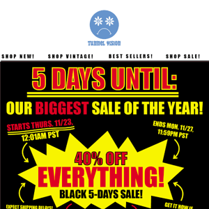 GET YOUR VINTAGE BEFORE IT'S GONE! COUNTDOWN TO BLACK FRIDAY!