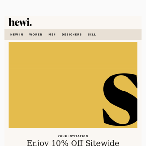 Sale now on - enjoy 10% off sitewide