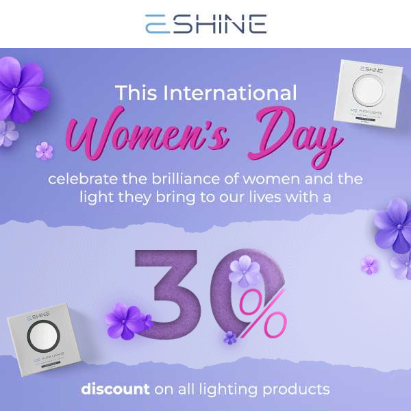 💜Celebrate Women's Day with 30% Off