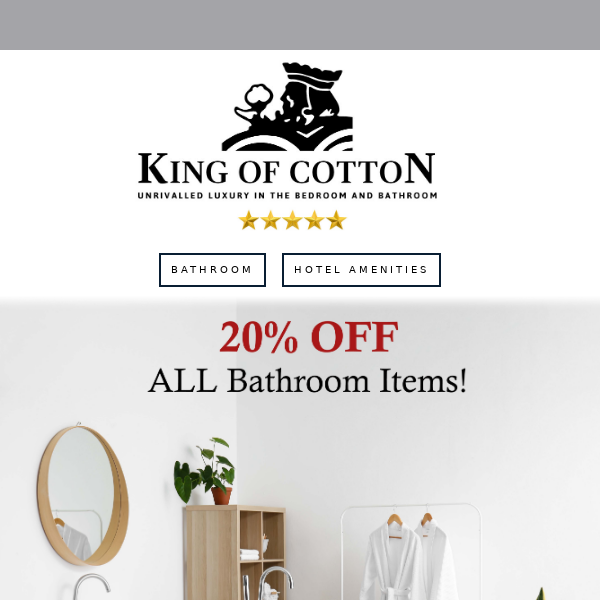 Bathroom Sale: 20% OFF ALL Bathroom Items!