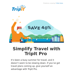 Save 40% on TripIt Pro!