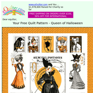 Your Exclusive Free Quilt Pattern - Queen of Halloween - Free Shipping