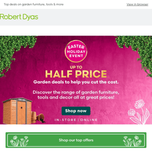 Up to half price Garden deals to help you cut the cost