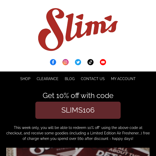 🥳 Celebrate Slim's 106th birthday with 10% off*