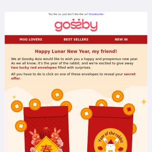 ICYMI: Friend, have you opened your lucky red envelope?