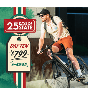25 Days Of State: $799 E-Bikes ($1499 MSRP) ⚡ 24 Hour Deal Only!