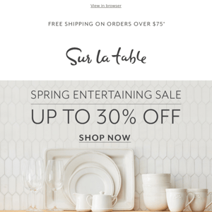 Save on exclusive spring collections for your table.