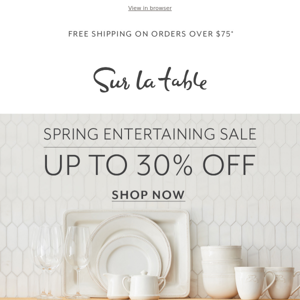 Save on exclusive spring collections for your table.