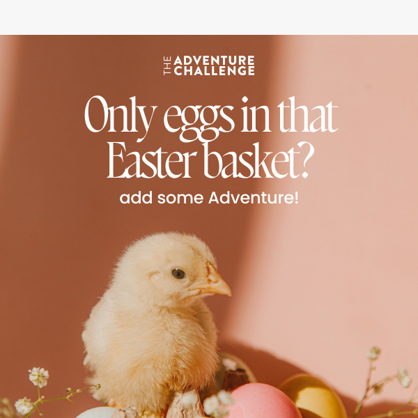Happy Easter from The Adventure Challenge.
