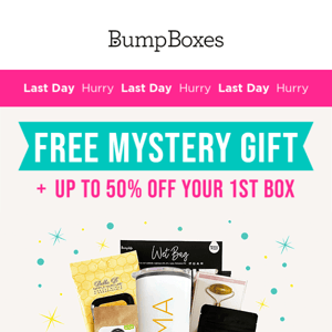 HURRY! Last Day to Claim a FREE Mystery Gift