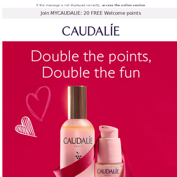 Double MYCAUDALIE Points Continues 💕