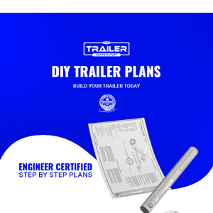 Build Your Trailer Today