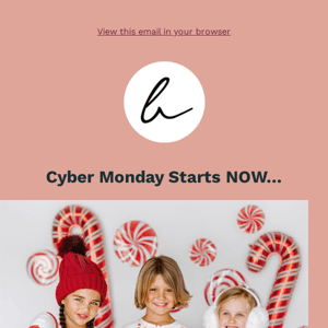 Cyber Monday Starts Now….