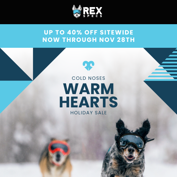 Cold Noses, Warm Hearts Sale Starts Today!