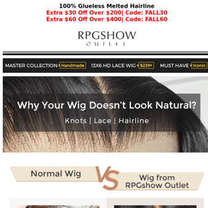 Why your wig doesn't look natural? Give RPGshow Outlet a try! 😉