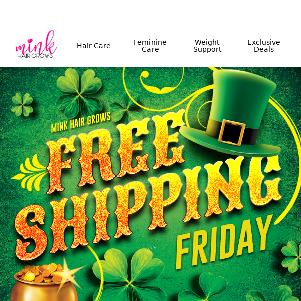 It's Your Lucky Day ☘️ FREE SHIPPING FRIDAY!