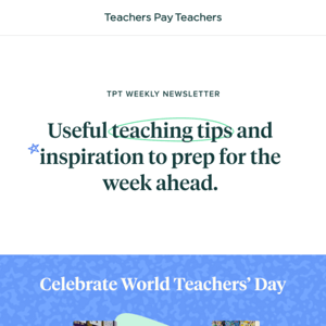 We’re Here to Help: World Teachers' Day, Influential LGBTQ+ People, and More