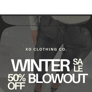 50% OFF ENTIRE STORE 🚨 Winter Blowout Sale ❄️