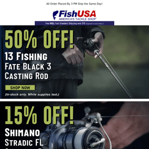 Deep Discounts on Hand Selected Rods & Reels, Up To 50% Off!