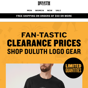 BRAND-New Clearance Prices On Duluth Logo Gear!