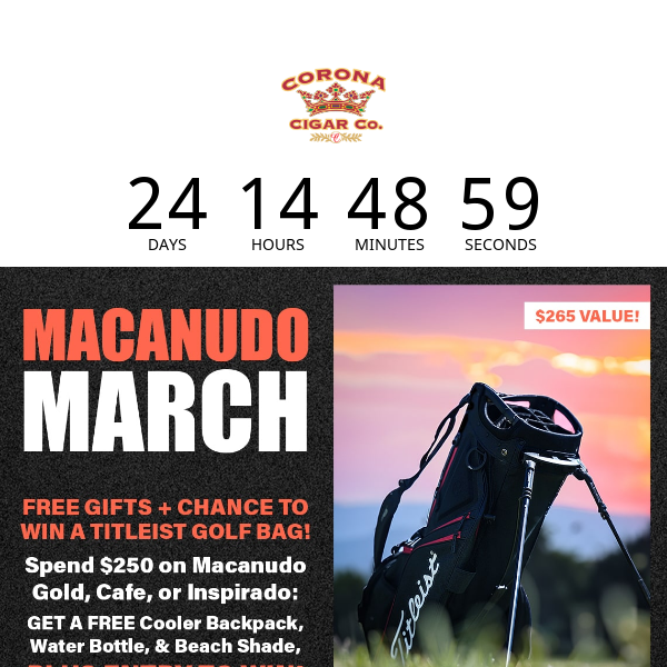 Macanudo March: Free Gifts + Win a Titleist Golf Bag!