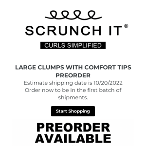 PREORDER Large Clumps w/ Comfort Tips