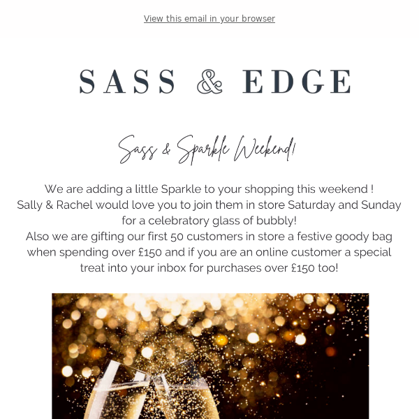 Sass & Sparkle Weekend!